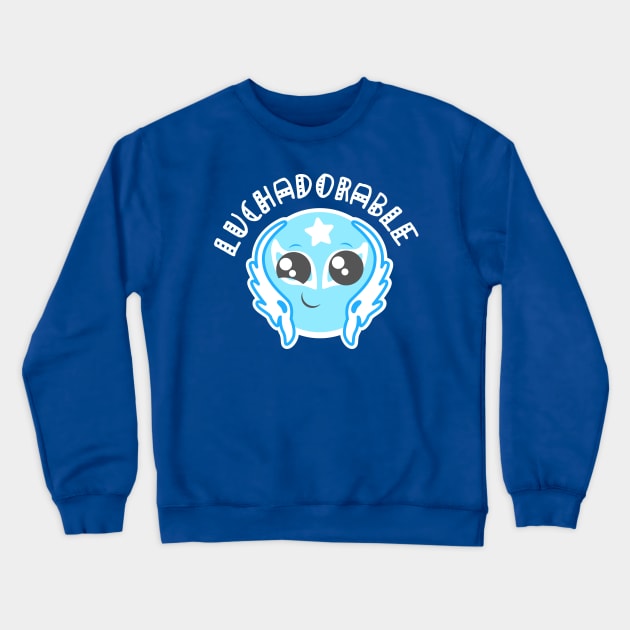 Luchadorable Crewneck Sweatshirt by Brunorubio